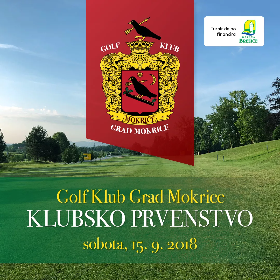 Klubsko prvenstvo Golf klub Grad Mokrice 2018