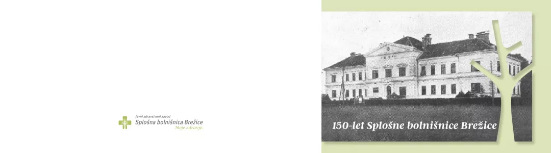 150 let Splošne bolnišnice Brežice