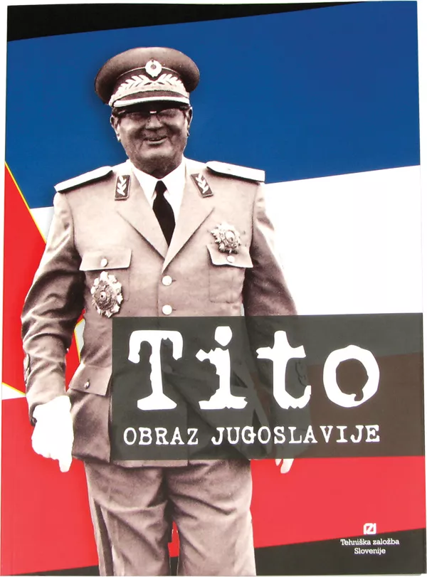 Tito - obraz jugoslavije